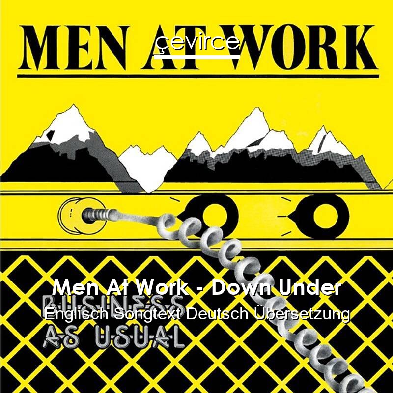 Men At Work – Down Under Englisch Songtext Deutsch Übersetzung