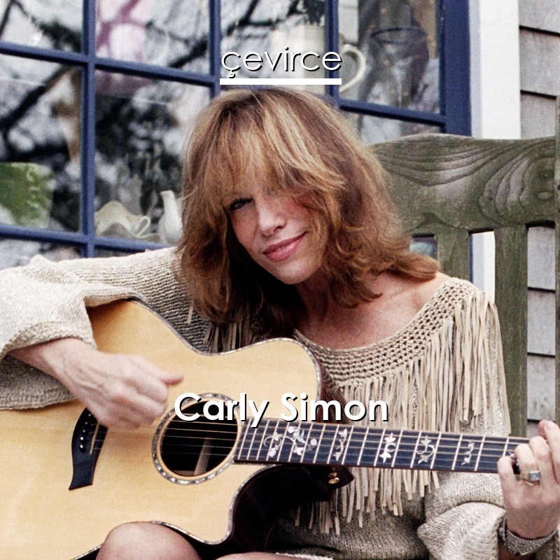 Carly Simon – You’re So Vain Englisch Songtext Deutsch Übersetzung