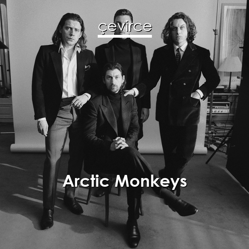 Arctic Monkeys I Wanna Be Yours Lyrics Translate Institution Cevirce