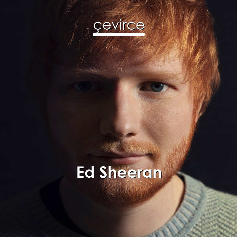 Ed Sheeran I See Fire Lyrics Translate Institution Cevirce