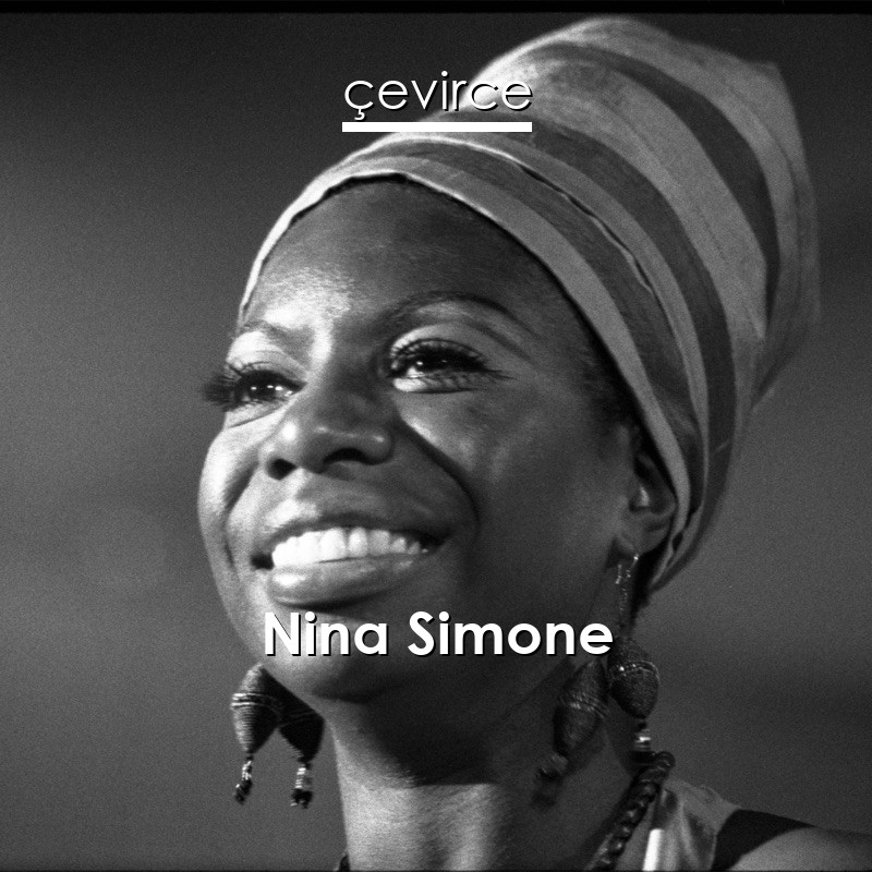 Nina Simone Don T Let Me Be Misunderstood Lyrics Translate Institution Cevirce