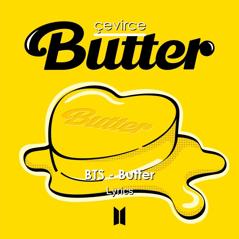 Bts Butter Lyrics Translate Institution Cevirce