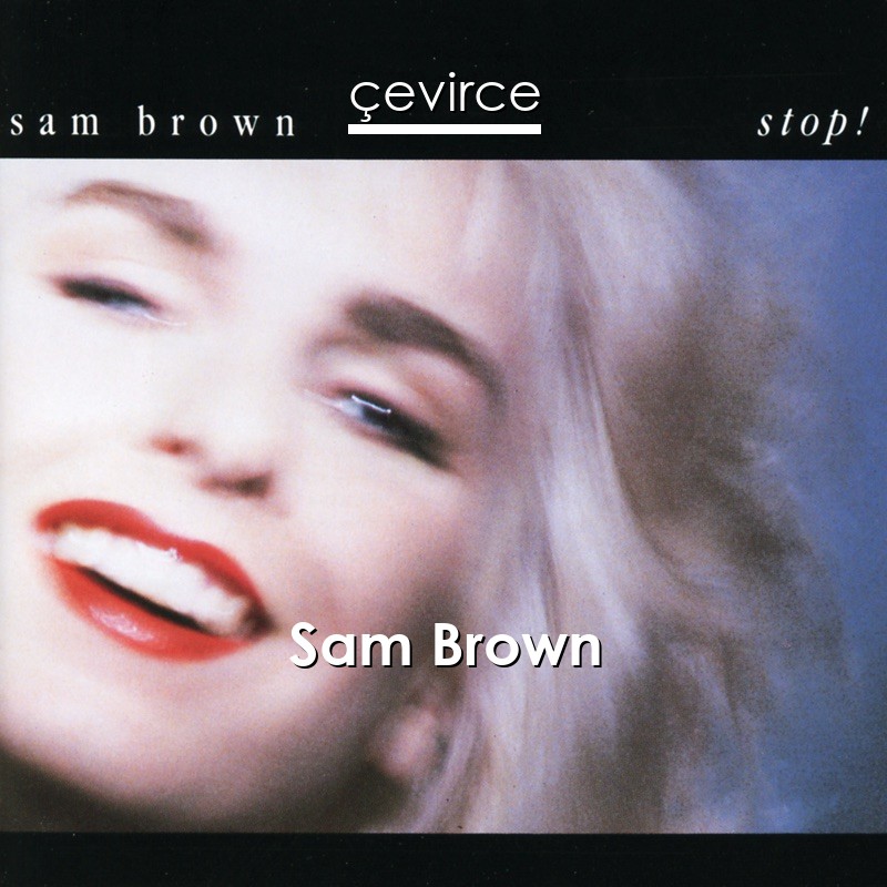 Sam Brown Stop Lyrics Translate Institution Cevirce