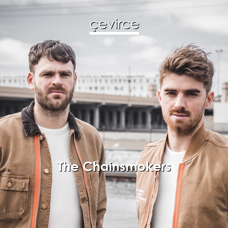 The Chainsmokers Coldplay Something Just Like This Lyrics Translate Institution Cevirce