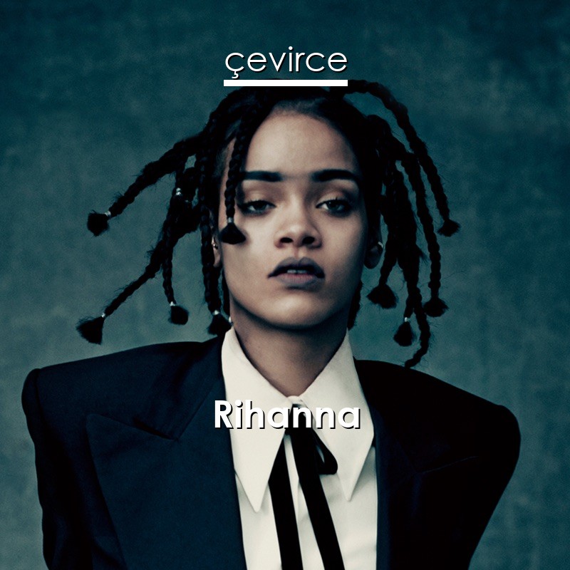 Rihanna You Da One Lyrics Translate Institution Cevirce