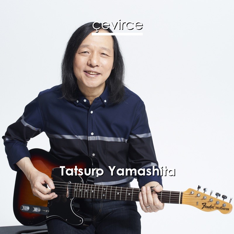 Tatsuro Yamashita Bokura No Natsu No Yume Swahili Lyrics English Translations Translate Institution Cevirce