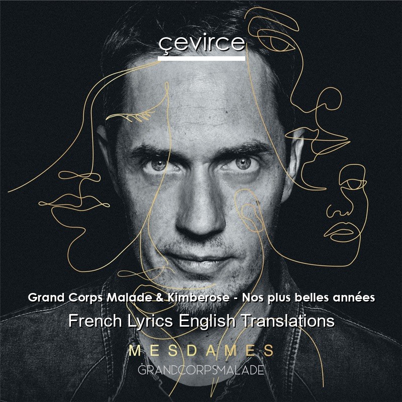 grand corps malade rencontres english translation