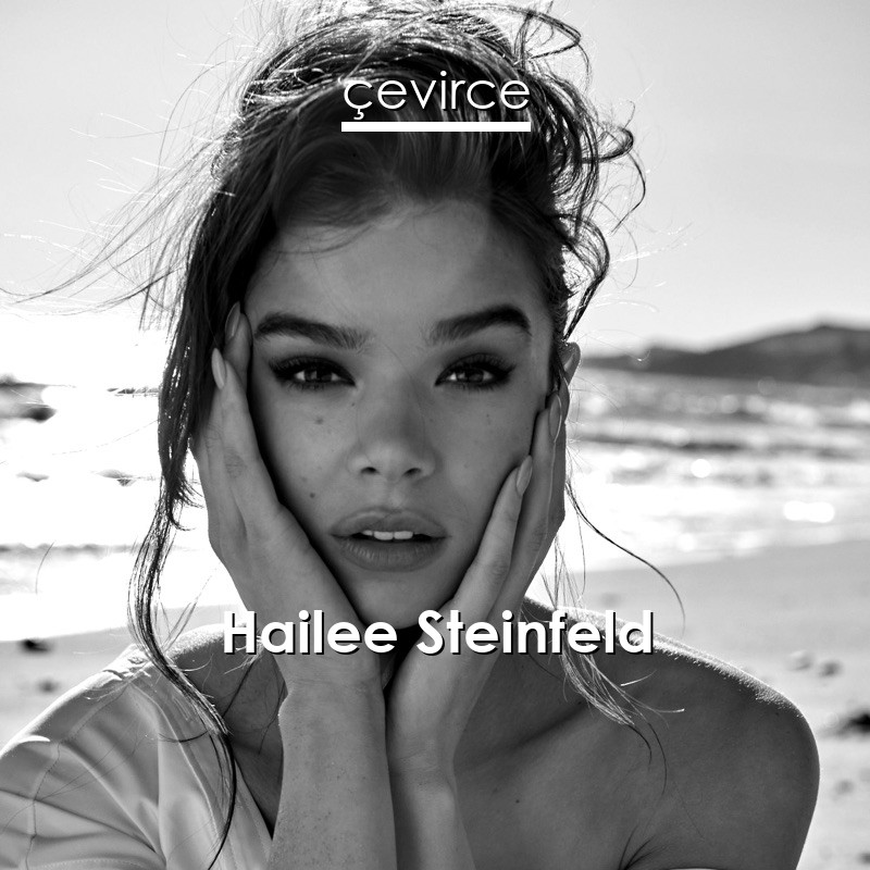 Hailee Steinfeld Bloodpop Capital Letters Lyrics Translate Institution Cevirce