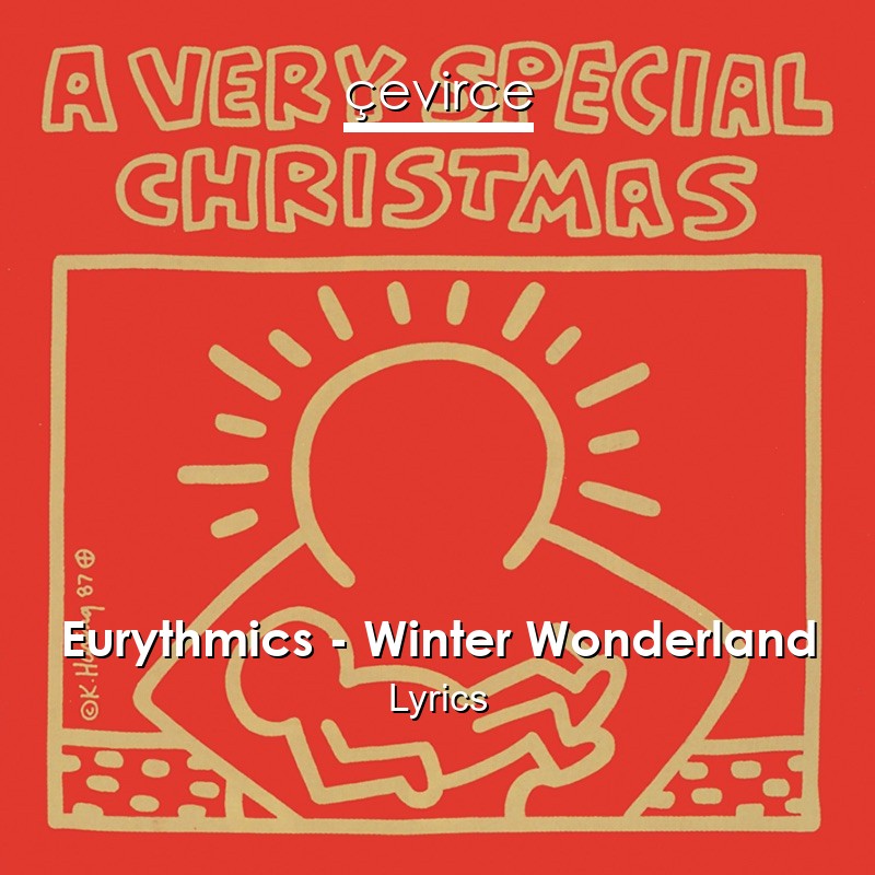 Eurythmics Winter Wonderland Lyrics Translate Institution Cevirce