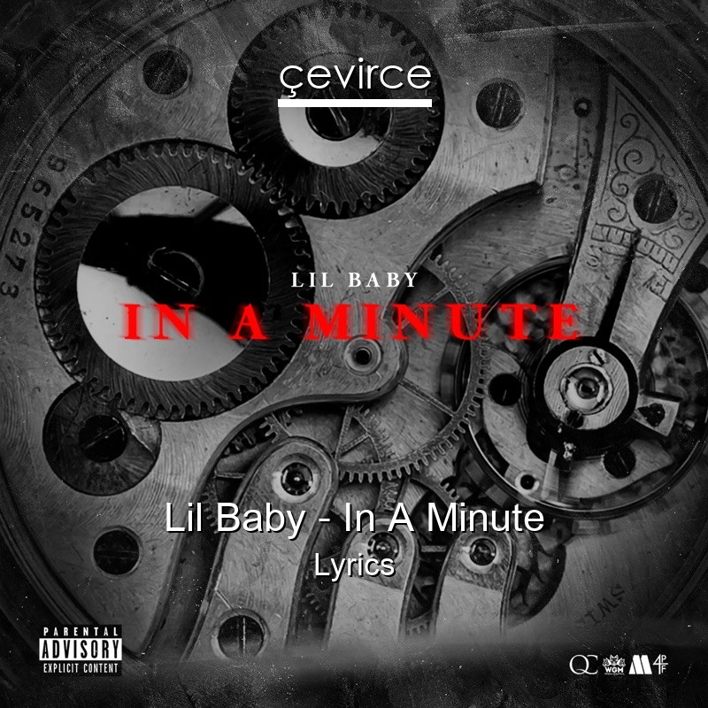 lil-baby-in-a-minute-lyrics-translate-institution-evirce