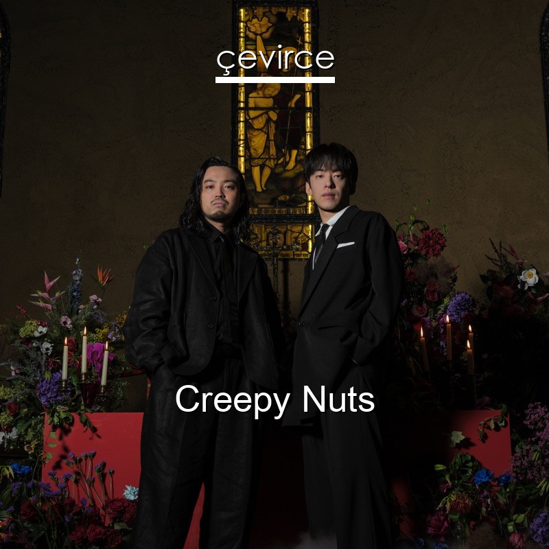 Creepy Nuts 堕天 Japanese Lyrics English Translations Translate Institution Cevirce