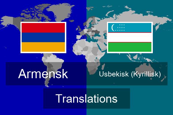  Usbekisk (Kyrillisk) Translations