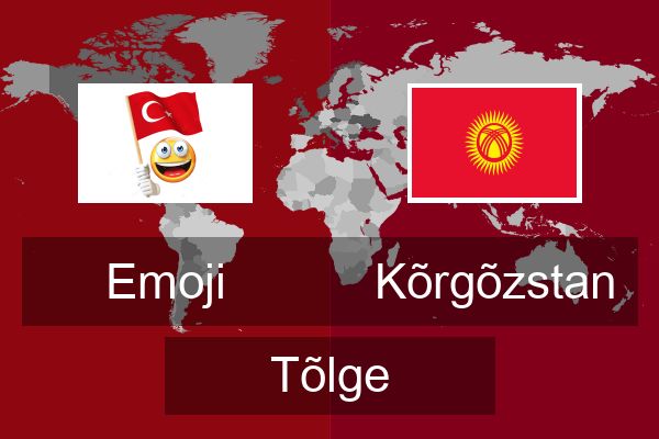  Kõrgõzstan Tõlge