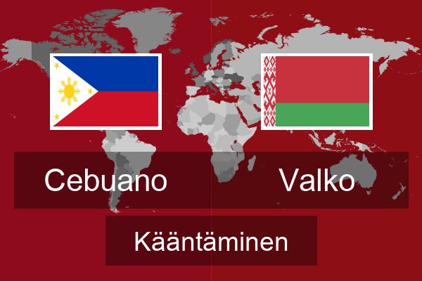 Cebuano Valko Kääntää | Cebuano Kääntää | Kääntää | Çevirce