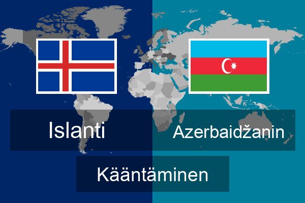  Azerbaidžanin Kääntäminen