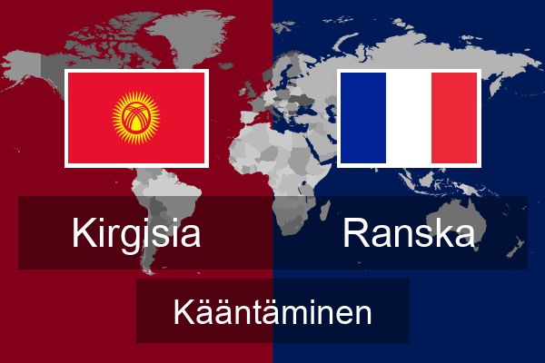 Kirgisia Ranska Kääntää | Kirgisia Kääntää | Kääntää | Çevirce