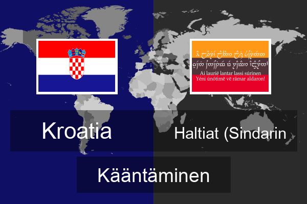 Kroatia Haltiat (Sindarin Kääntää | Kroatia Kääntää | Kääntää | Çevirce