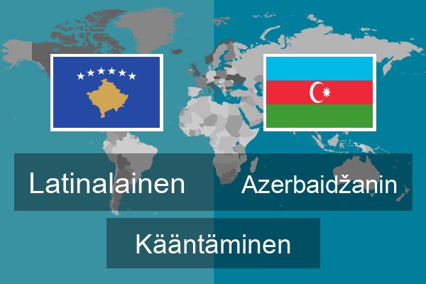  Azerbaidžanin Kääntäminen