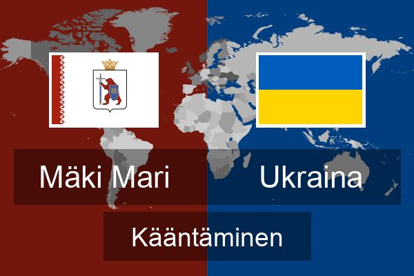 Mäki Mari Ukraina Kääntää | Mäki Mari Kääntää | Kääntää | Çevirce