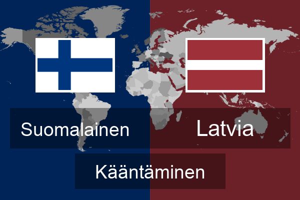 Suomalainen Latvia Kääntää | Suomalainen Kääntää | Kääntää | Çevirce