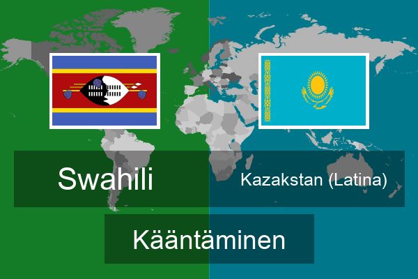 Swahili Kazakstan (Latina) Kääntää | Swahili Kääntää | Kääntää | Çevirce