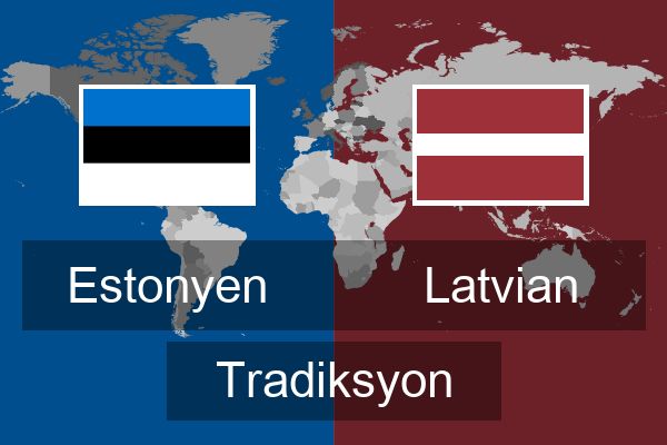  Latvian Tradiksyon