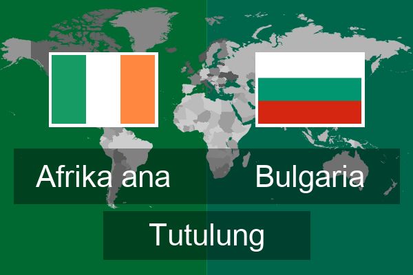  Bulgaria Tutulung