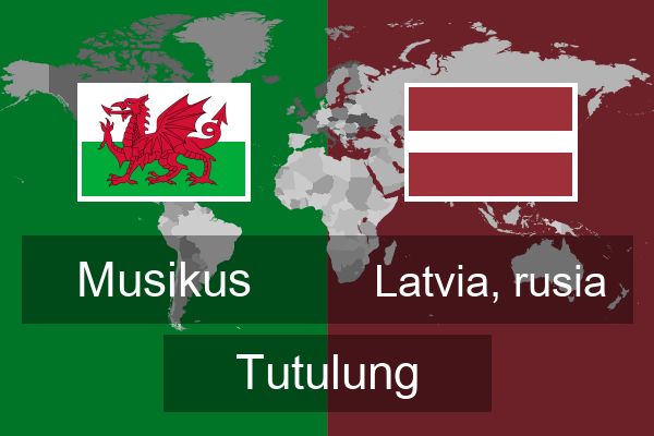  Latvia, rusia Tutulung