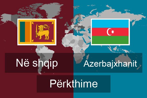  Azerbajxhanit Përkthime