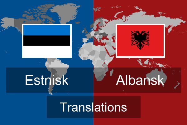  Albansk Translations