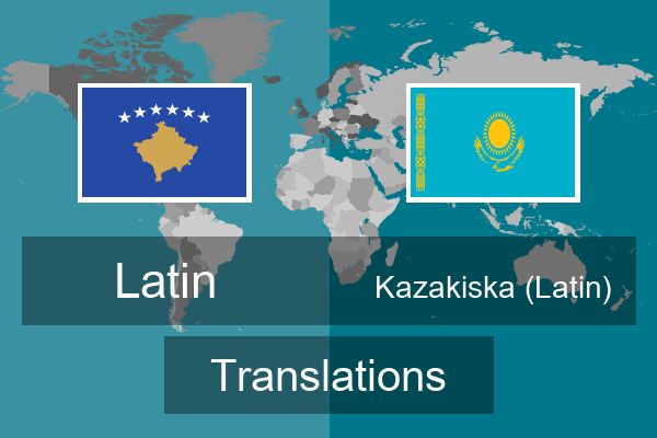  Kazakiska (Latin) Translations