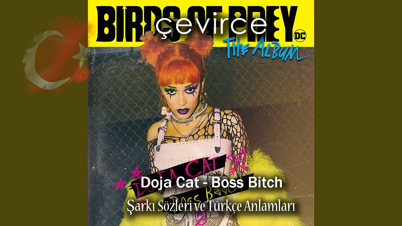 Doja Cat – Boss Bitch Şarkı Sözleri ve Türkçe Anlamları