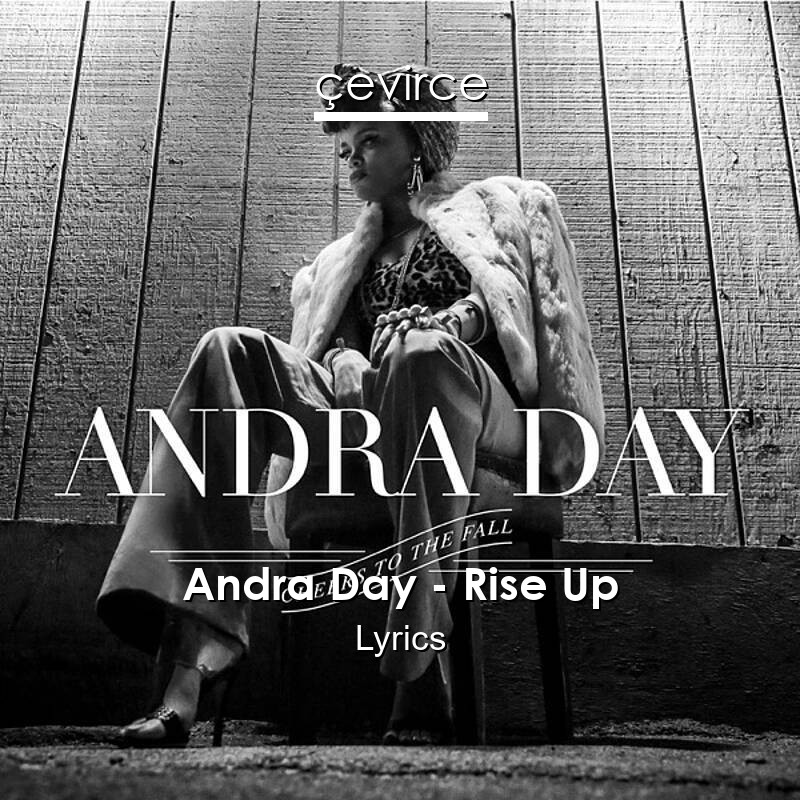 Andra Day – Rise Up Lyrics