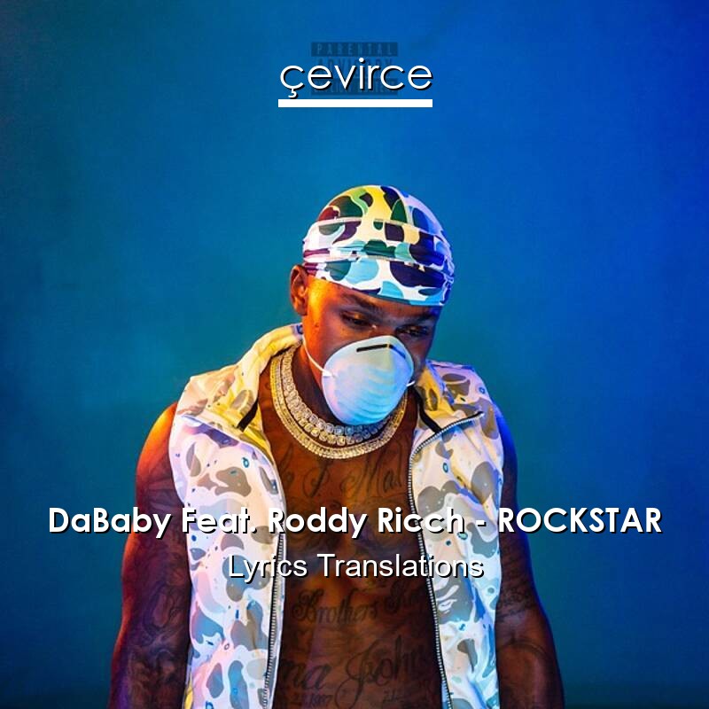 DaBaby Feat. Roddy Ricch – ROCKSTAR Lyrics