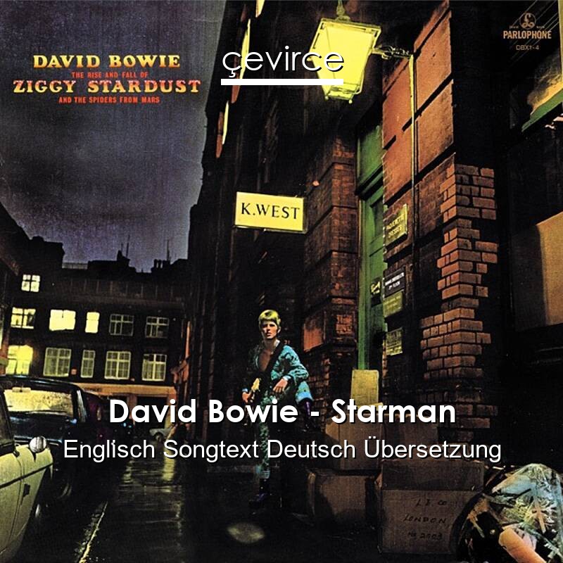 David Bowie – Starman Englisch Songtext Deutsch Übersetzung