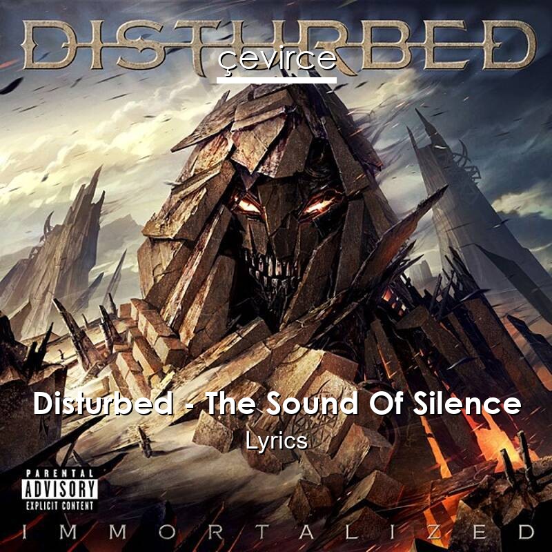 Disturbed – The Sound Of Silence Lyrics