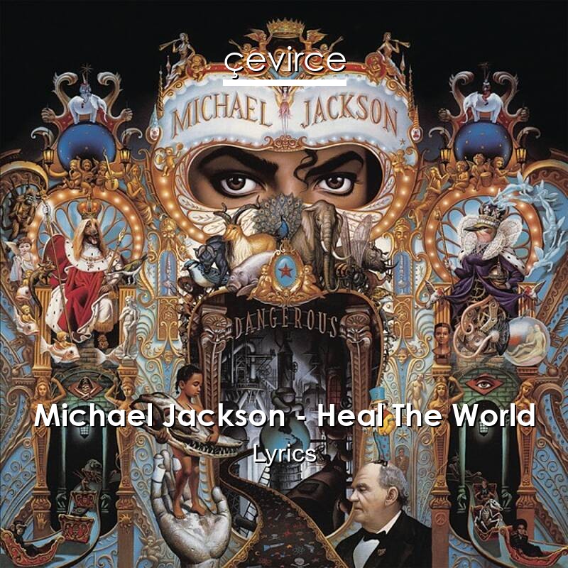 Michael Jackson – Heal The World Lyrics