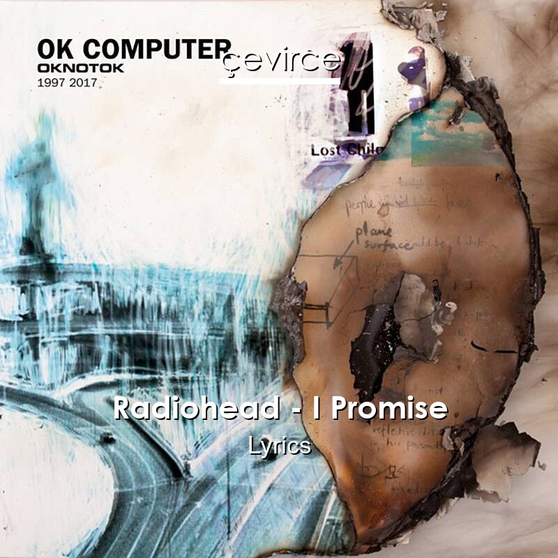 Radiohead – I Promise Lyrics