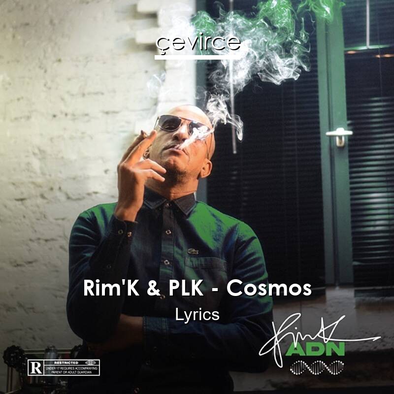 Rim’K & PLK – Cosmos Lyrics