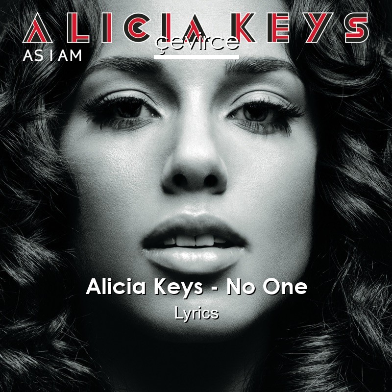 Alicia Keys – No One Lyrics