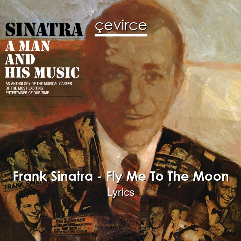 Frank Sinatra – Fly Me To The Moon Lyrics