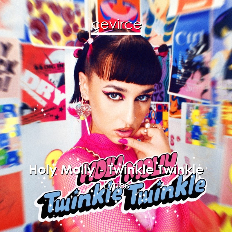 Holy Molly – Twinkle Twinkle Lyrics