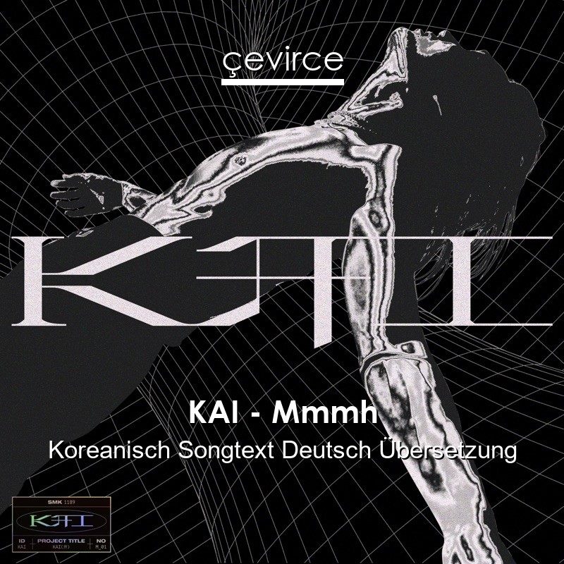 KAI – Mmmh Koreanisch Songtext Deutsch Übersetzung