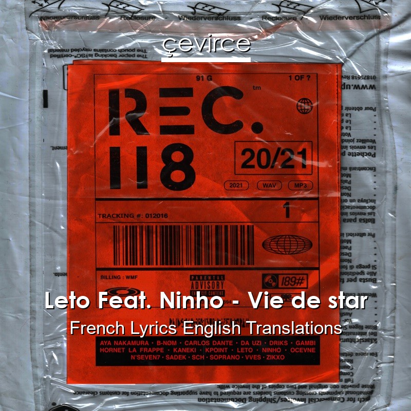 Leto Feat. Ninho – Vie de star French Lyrics English Translations