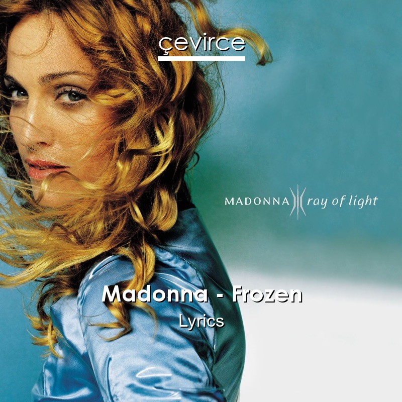 Madonna – Frozen Lyrics