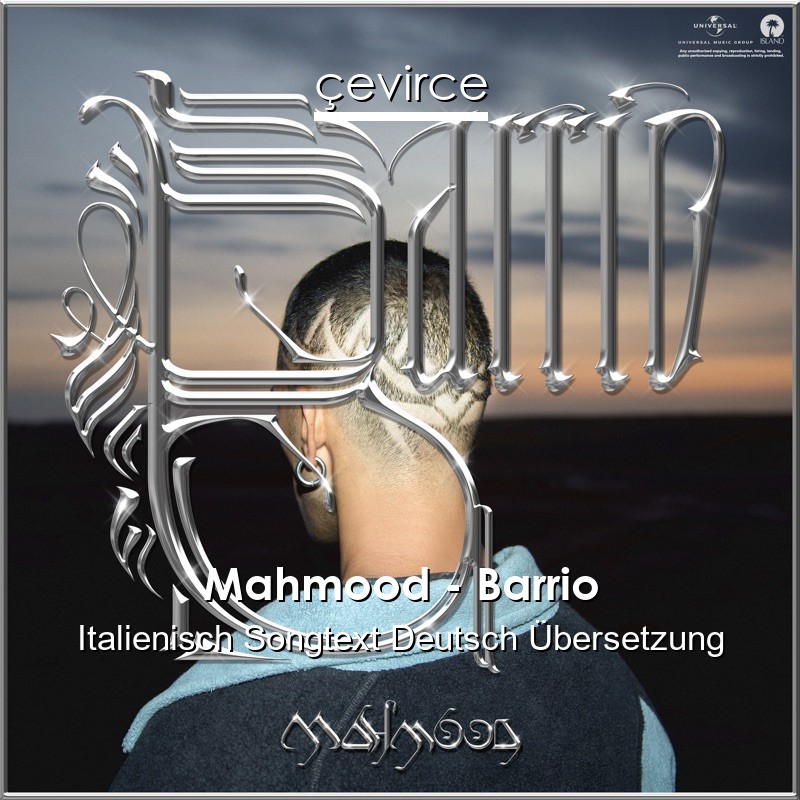 Mahmood – Barrio Italienisch Songtext Deutsch Übersetzung