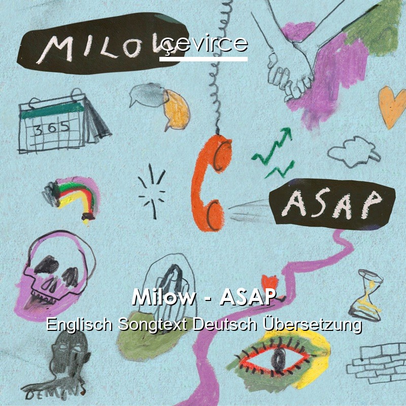 Milow – ASAP Englisch Songtext Deutsch Übersetzung
