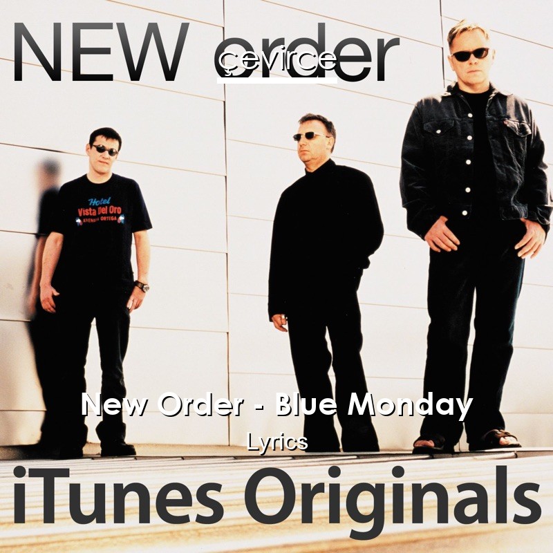 New Order – Blue Monday Lyrics