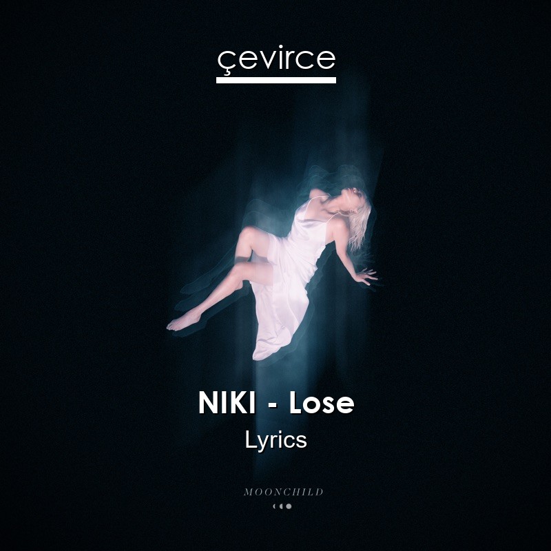 NIKI – Lose Lyrics