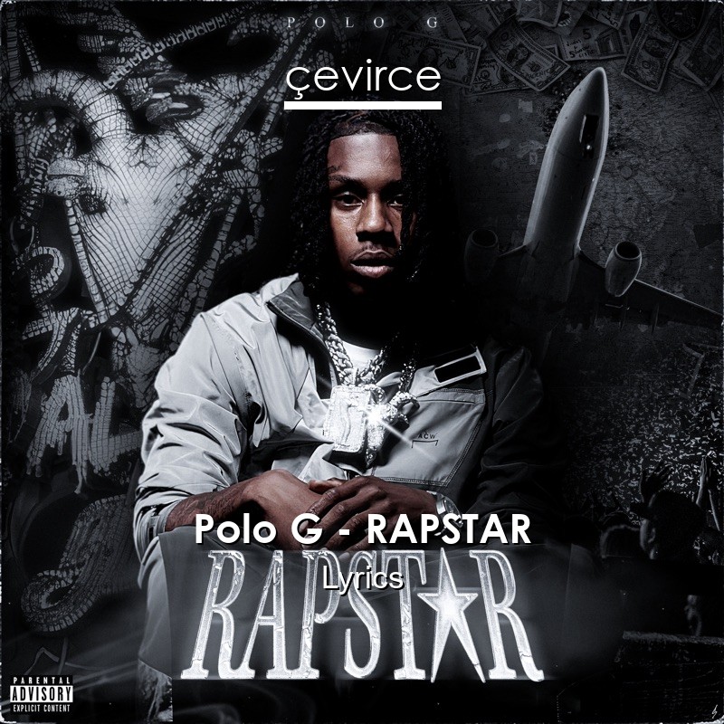 Polo G – RAPSTAR Lyrics